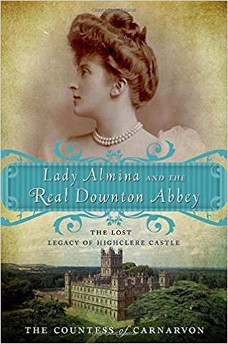 Lady Almina The Real Downton Abbey